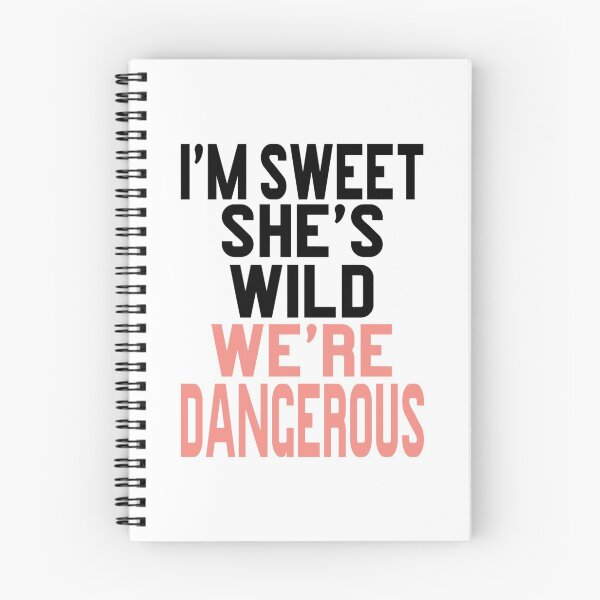 Item preview, Im Sweet Shes Wild Were Dangerous 2 of 2 designed and sold by GianluigiBuffon.