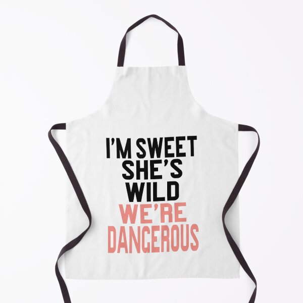 Item preview, Im Sweet Shes Wild Were Dangerous 2 of 2 designed and sold by GianluigiBuffon.