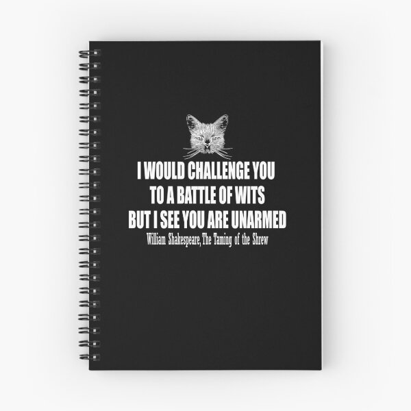Item preview, I would challenge you to a battle of wits but i see you are unarmed. William Shakespeare, The Taming of the Shrew. designed and sold by HermitAlley.