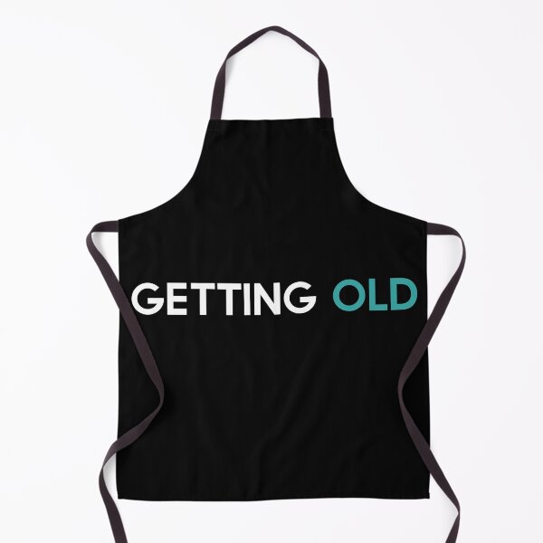 Item preview, Getting Old - old designed and sold by cruzzcreation.
