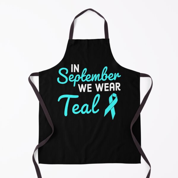 Item preview, In September We Wear Teal - Ovarian Cancer Awareness Month designed and sold by AnyKitty.
