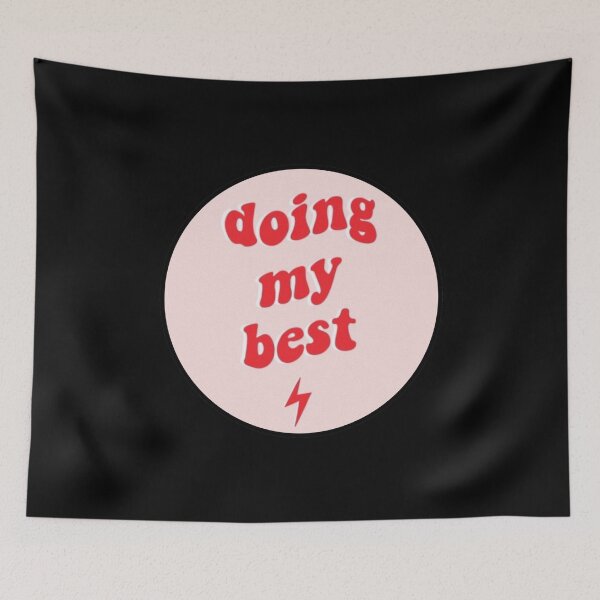 Item preview, Doing My Best designed and sold by Maddie OMalley.