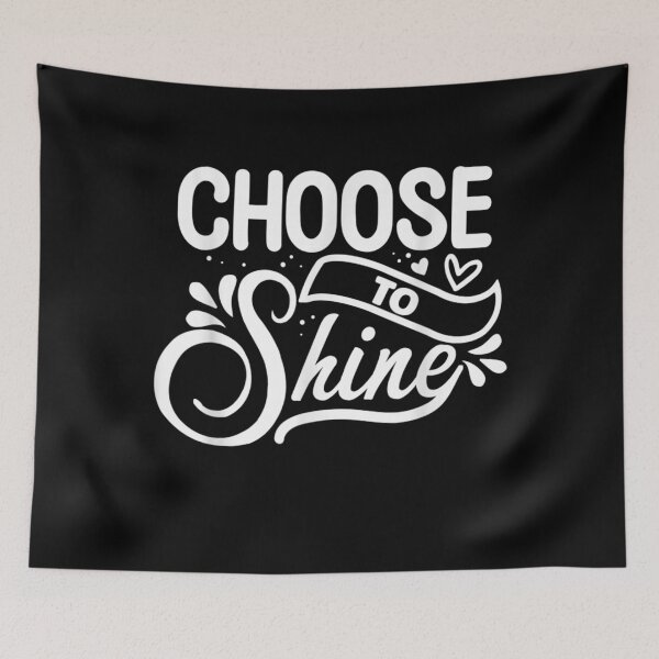 Item preview, Choose to shine  designed and sold by EuphemiaShop.