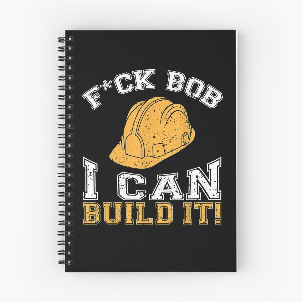 Item preview, F.u.c.k Bob I Can Build It- Builder and construction worker  designed and sold by GarrickShop.