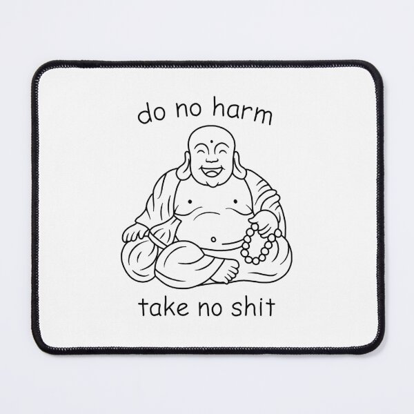 Item preview, Do not harm, take no shit designed and sold by ValentinaHramov.