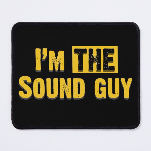 Item preview, I'm THE sound guy designed and sold by EdgyDesignForU.
