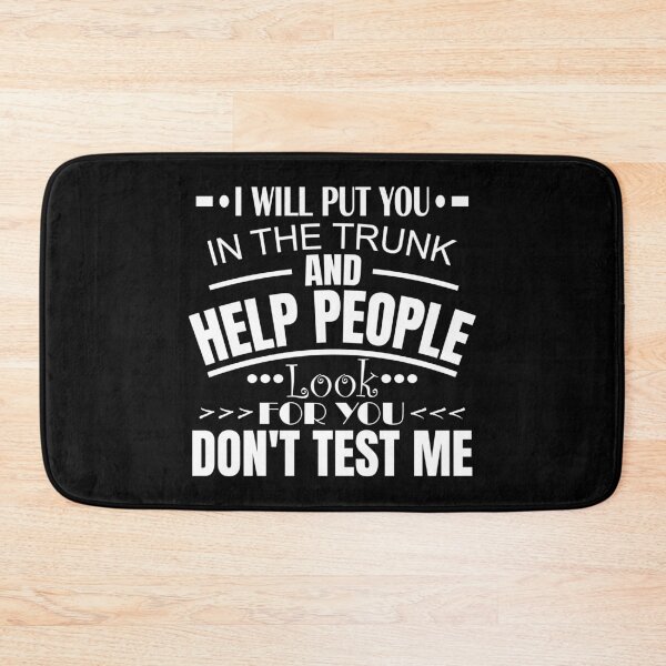 Item preview, I Will Put You In A Trunk designed and sold by DAFIN.