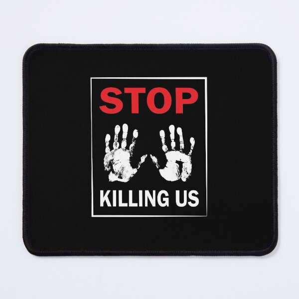 Item preview, Stop Killing Us - Stop Killing Us designed and sold by cruzzcreation.