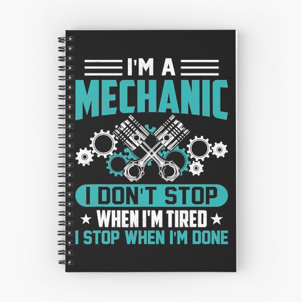 Item preview, Mechanic I dont Stop when I'm Tired I Stop When I'm Done designed and sold by aiyaarma.