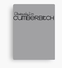 Obviously I'm Cumberbitch Canvas Print