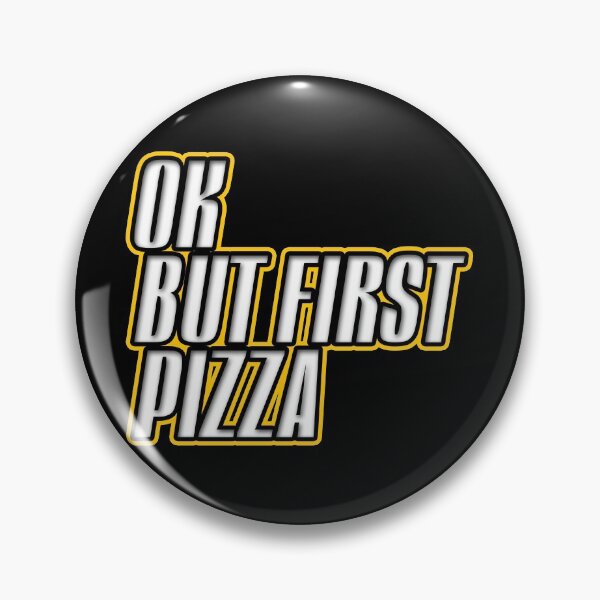 Item preview, Ok But First Pizza designed and sold by NuarzDesign.