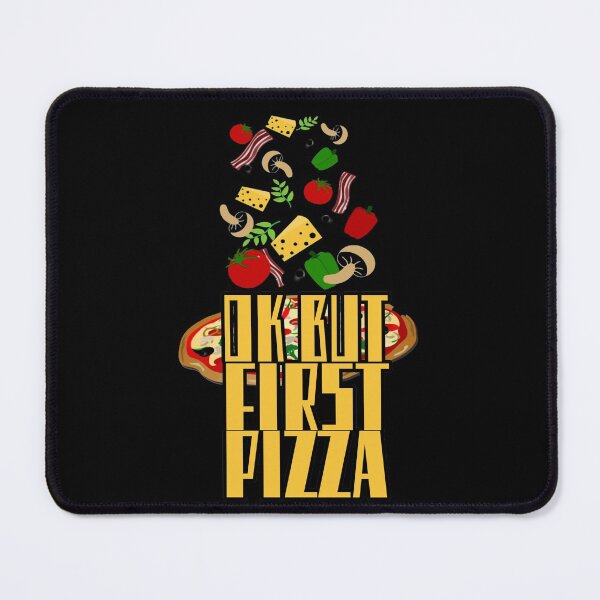 Item preview, Ok But First Pizza designed and sold by NuarzDesign.