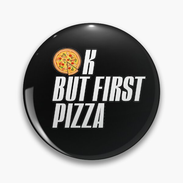 Item preview, Ok But First Pizza designed and sold by NuarzDesign.