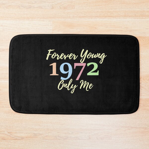Item preview, Forever Young, 49th Birthday Aged Perfectly Gift, 1972 birthday designed and sold by Anastasiia87.