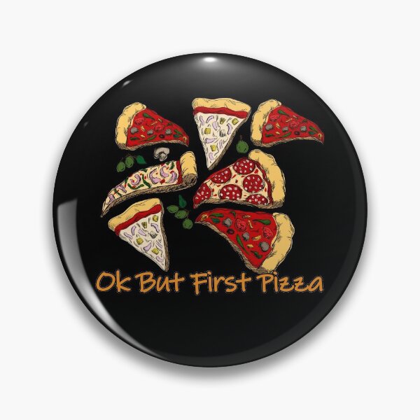 Item preview, Ok But First Pizza designed and sold by NuarzDesign.