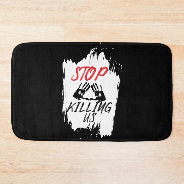 Item preview, Stop Killing Us - protest designed and sold by cruzzcreation.