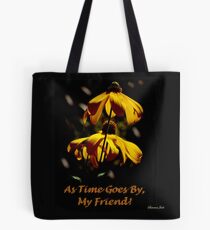 Another Summer Ends ~ My Friend Tote Bag