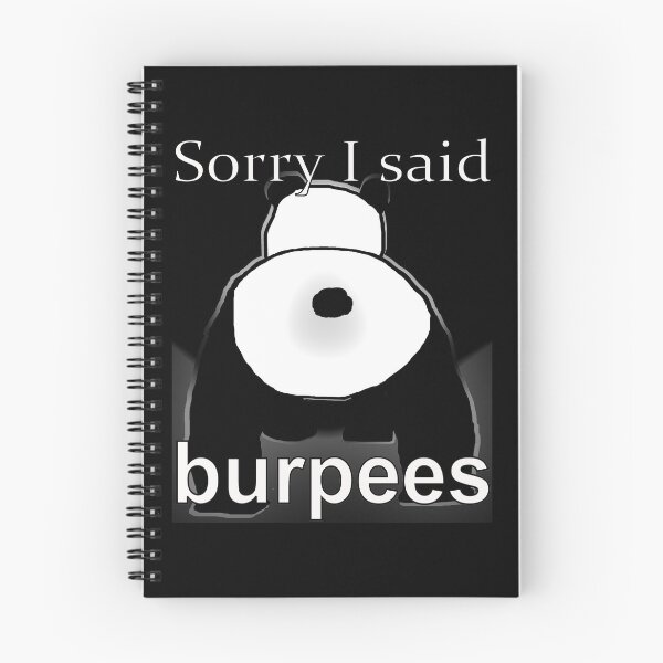 Item preview, Panda is sorry said burpees designed and sold by CottagePop.