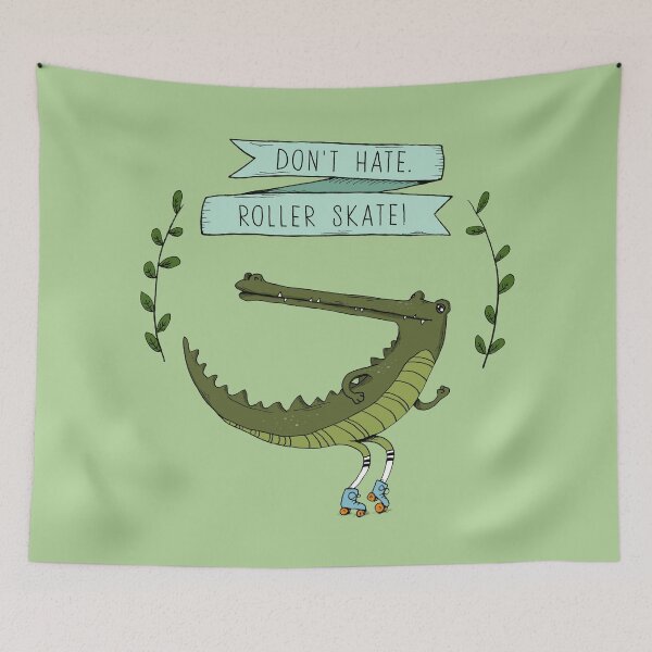 Item preview, Don't hate, roller skate crocodile designed and sold by agrapedesign.