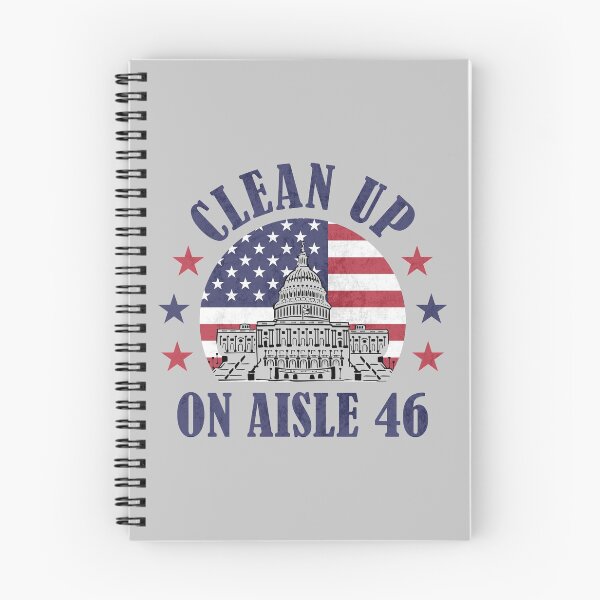 Item preview, Clean Up On Aisle 46 Anti-Biden Impeach 46 Worst President ever  designed and sold by grinta2021.