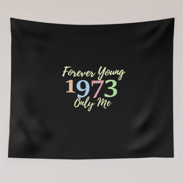 Item preview, Forever Young, 48th Birthday Aged Perfectly Gift, 1973 birthday designed and sold by Anastasiia87.