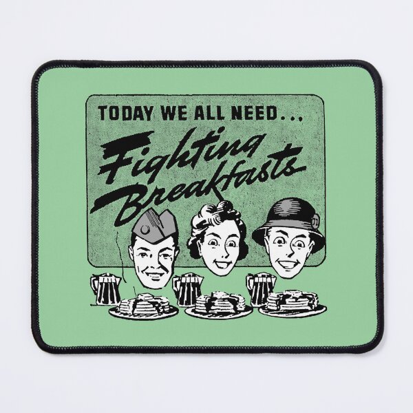 Item preview, BREAKFAST - TODAY WE ALL NEED FIGHTING BREAKFASTS! designed and sold by ThrowbackAds.