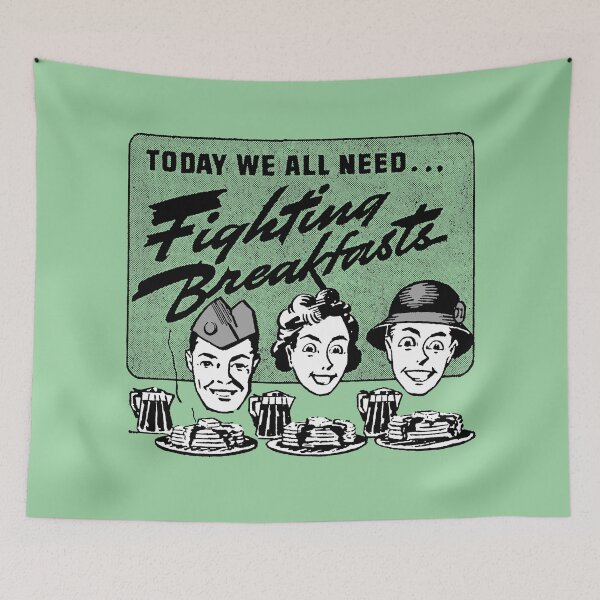 Item preview, BREAKFAST - TODAY WE ALL NEED FIGHTING BREAKFASTS! designed and sold by ThrowbackAds.