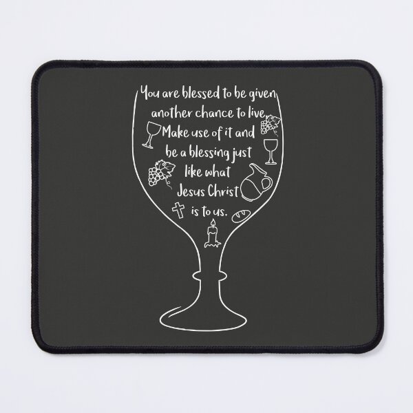 Item preview, You are blessed to be given another chance to live Maundy Thursday Last Supper Goblet designed and sold by thewishdesigns.