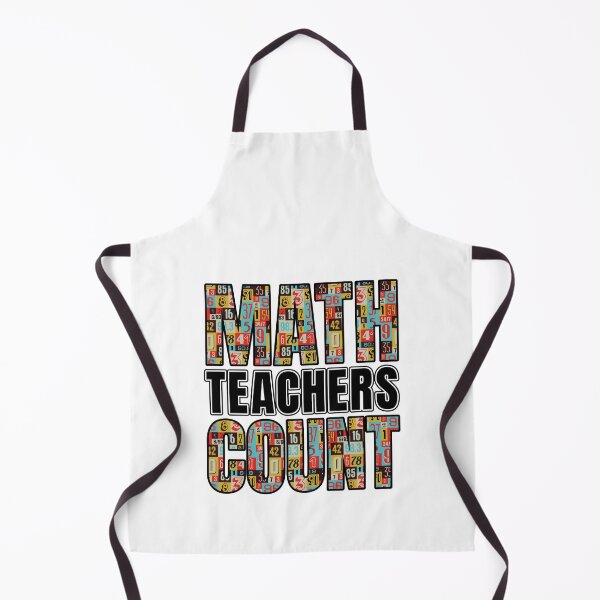 Item preview, Math Teachers Count | Teacher Appreciation Back To Class designed and sold by GravitiTees.