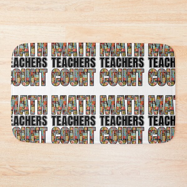 Item preview, Math Teachers Count | Teacher Appreciation Back To Class designed and sold by GravitiTees.