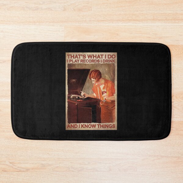Artikelvorschau, Das ist was ich tue Ich spiele Platten, die ich trinke und ich weiß Dinge - Woman Play Records With Wine entworfen und verkauft von hippololocc.
