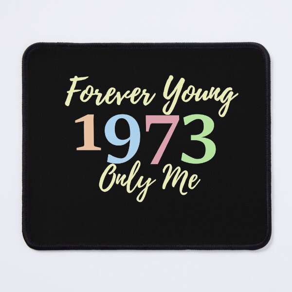 Item preview, Forever Young, 48th Birthday Aged Perfectly Gift, 1973 birthday designed and sold by Anastasiia87.