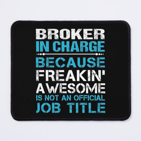 Item preview, Broker In Charge T Shirt - Freaking Awesome Gift Item Tee designed and sold by ribbinjunk.