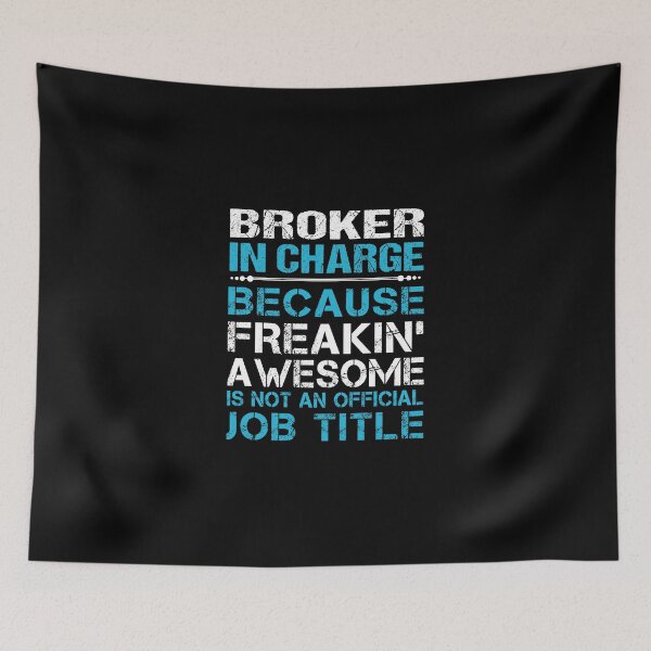Item preview, Broker In Charge T Shirt - Freaking Awesome Gift Item Tee designed and sold by ribbinjunk.