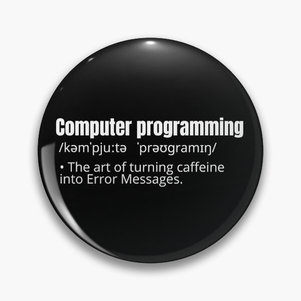 Item preview, Computer programming definition, funny programming quote  - Cool designed and sold by Programmer's  Life and Humor.