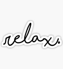 Relax. Sticker
