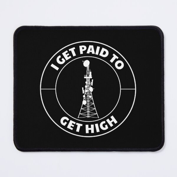Item preview, Cell Tower Climber Climbing Antenna Funny Saying designed and sold by CuteDesigns1.