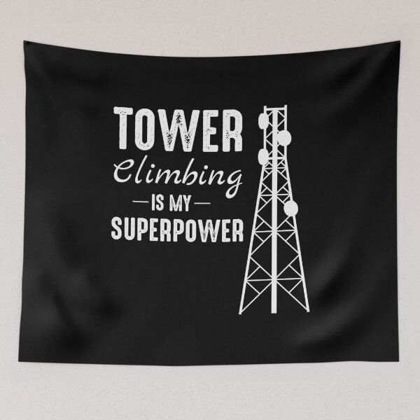 Item preview, Cell Tower Climber Climbing Antenna Funny Saying designed and sold by CuteDesigns1.