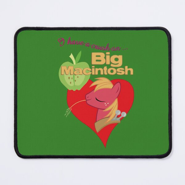 Item preview, I have a crush on... Big Macintosh - with text designed and sold by Stinkehund.