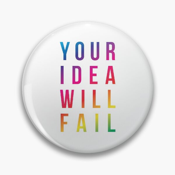 Item preview, Worst Advice. Your idea will fail designed and sold by IuriiVlasenko.
