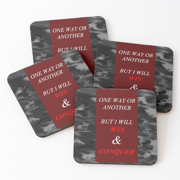 Item preview, One Way Or Another But I Will Win D58 designed and sold by SelfUpgrade.