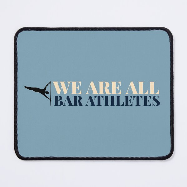 Item preview, We are all bar bar athletes! designed and sold by CaliProducts.