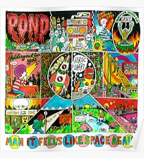 Pond - Man it Feels Like Space Again Poster