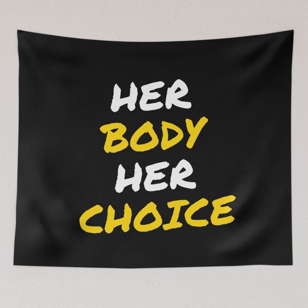 Item preview, Pro Choice Her Body her choice - abortion rights new abortion law texas | Rally For Abortion Justice designed and sold by Giovanni's  Brown Quotes.