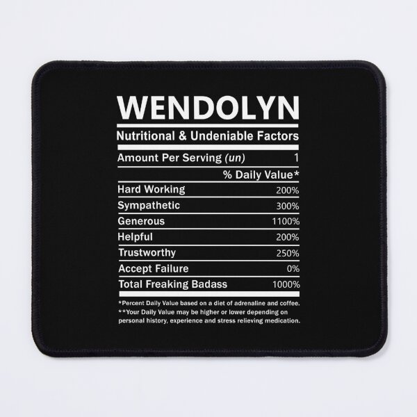 Item preview, Wendolyn Name T Shirt - Wendolyn Nutritional And Undeniable Factors Gift Item Tee designed and sold by jennynicho.