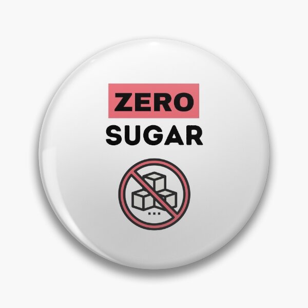 Item preview,  Zero Sugar designed and sold by BhavyaBathla.