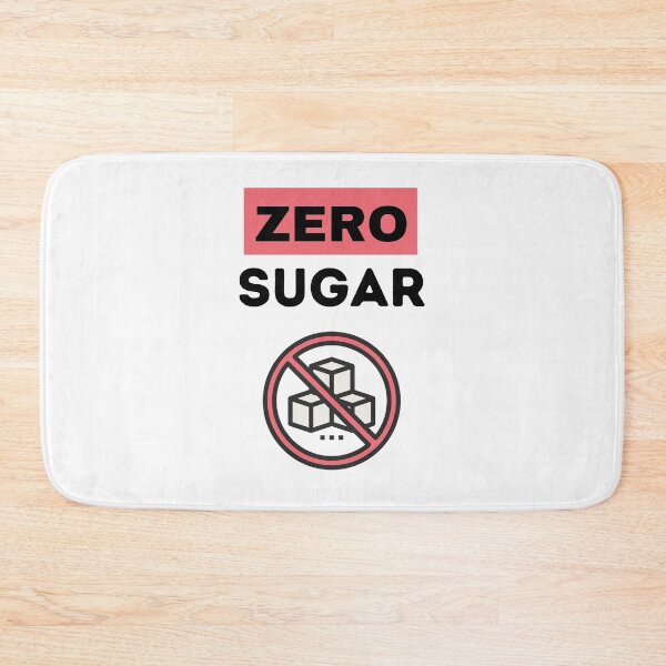 Item preview,  Zero Sugar designed and sold by BhavyaBathla.