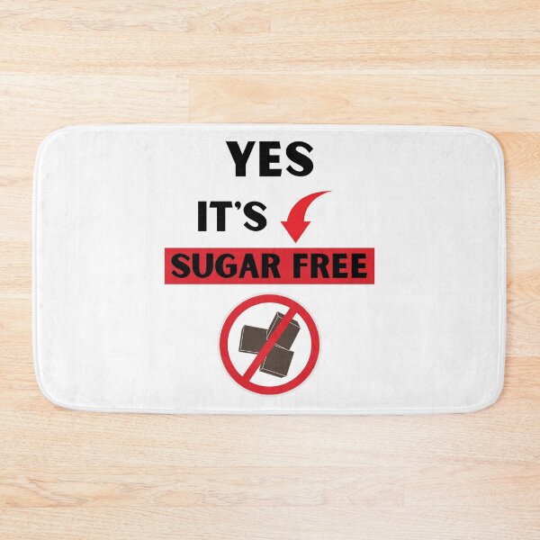 Item preview,   Zero Sugar Yes It's Sugar Free designed and sold by BhavyaBathla.