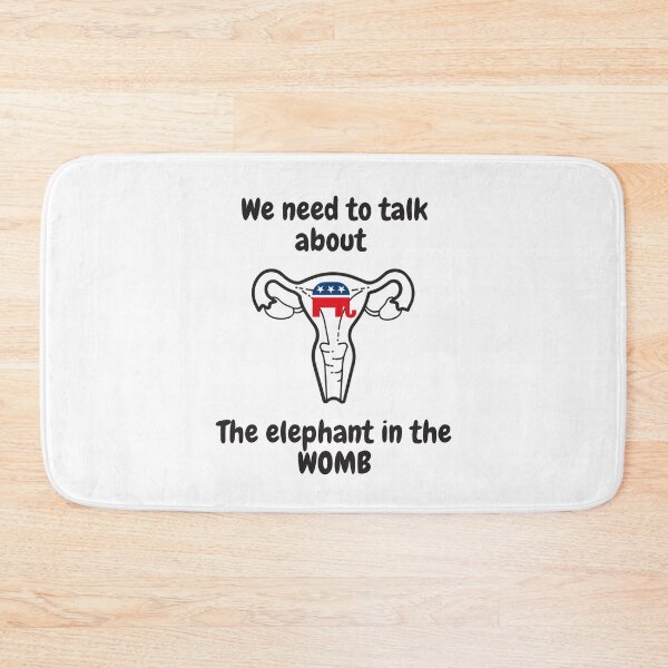Item preview, Pro Choice We need to talk about the elephant in the WOMB  Rally For Abortion Justice designed and sold by Giovanni's  Brown Quotes.