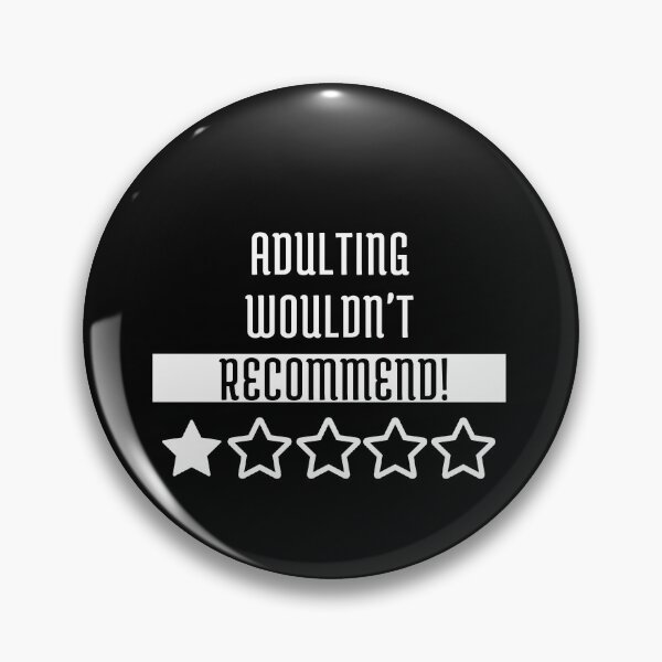 Item preview, Adulting Would Not Recommend Funny Sayings One Star designed and sold by Recti.